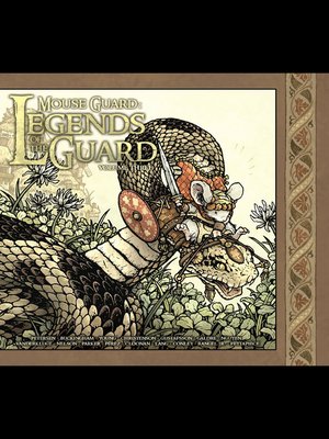 cover image of Mouse Guard: Legends of the Guard (2010), Volume 3